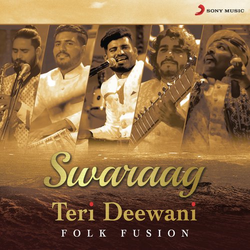 Teri Deewani (Folk Fusion) - Swaraag
