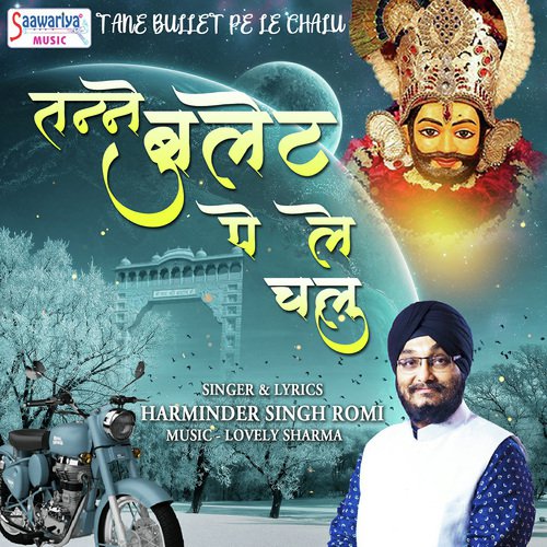 Tane Bullet Pe Le Chalu - Harminder Singh Romi
