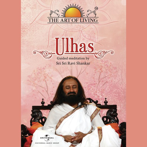 Ulhas (Guided Meditation) (English Version) - Sri Sri Ravi Shankar