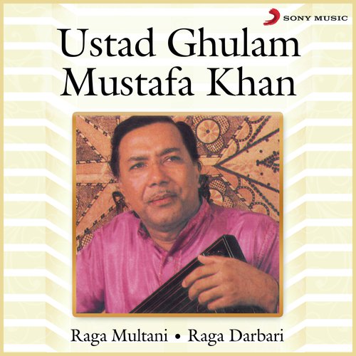 Raga Darbari (Khayal Vilambit Ektaal, Hazrat Kaman) - Ustad Ghulam Mustafa Khan
