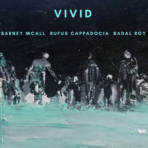 Teranaam - Barney McAll, Rufus Cappadocia, Badal Roy