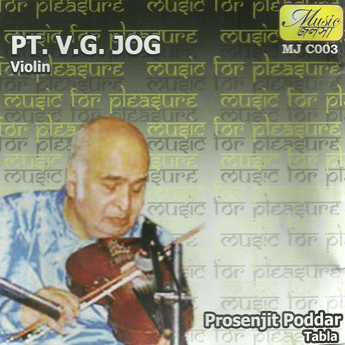 Brindabani Sarang   Jhaptaal - Pt. V G Jog, Prosenjit Poddar