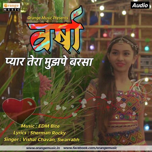 Varsha - Vishal Chauhan, Swarrabh, Swarrabh