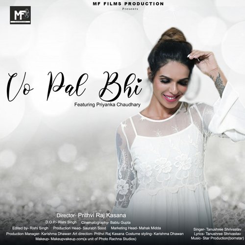 Vo Pal Bhi - Tanushree Srivastava, Priyanka Chaudhary