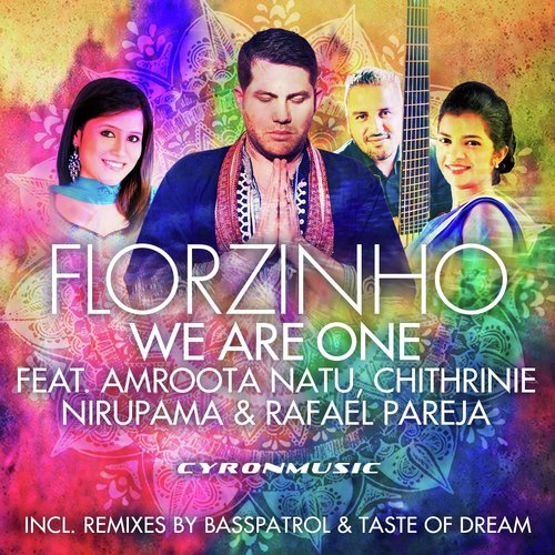 We Are One - Florzinho, Amroota Natu