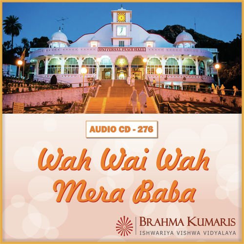 Mai Jhalla Diwana Ho Gaya - Brahma Kumaris