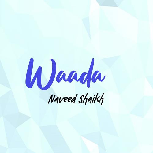 Waada - Naveed Shaikh
