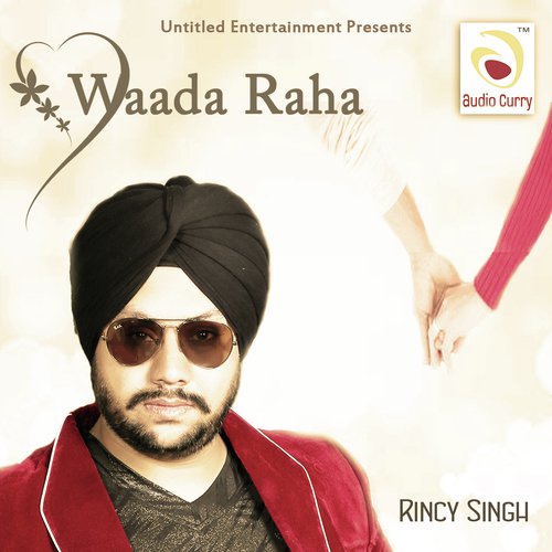 Wada Raha - Rincy Singh