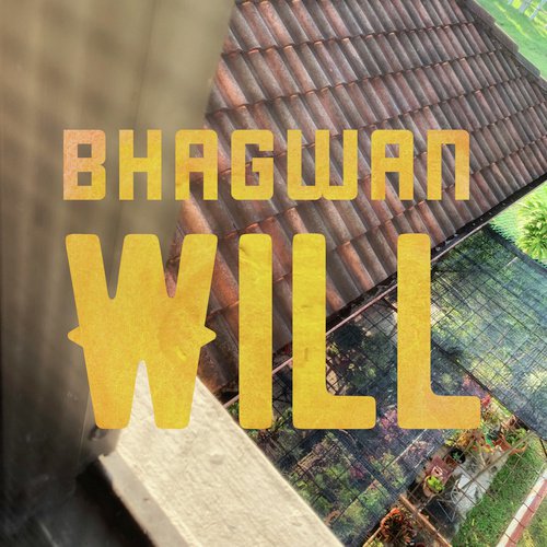 Will - Bhagwan