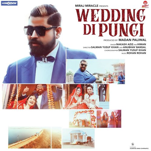 Wedding Di Pungi - Himan, Nakash Aziz