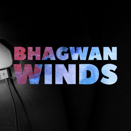 Winds - Bhagwan