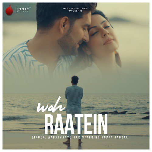 Woh Raatein - Aabhimanyu Kak