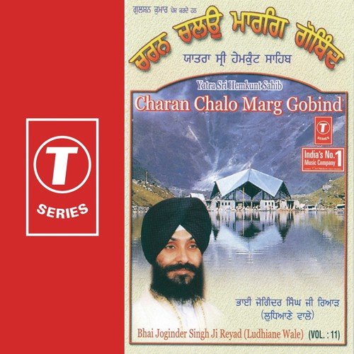 Charan Chalo Marg Gobind - Bhai Joginder Singh Riar