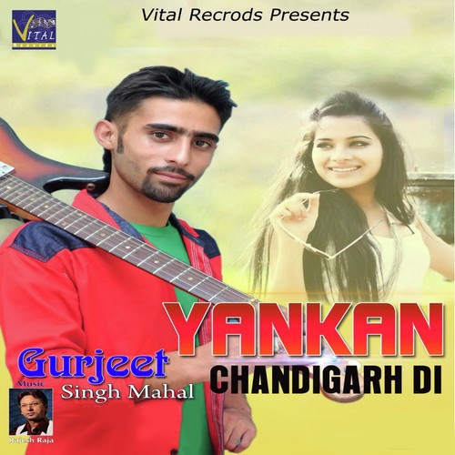 Yankan Chandigarh Di - Gurjeet