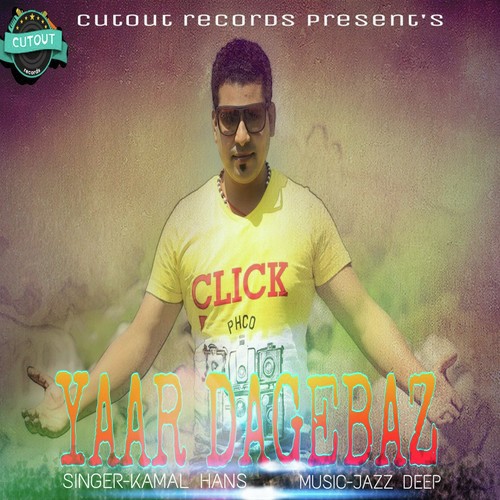 Yaar Dagebaz - Kamal Hans