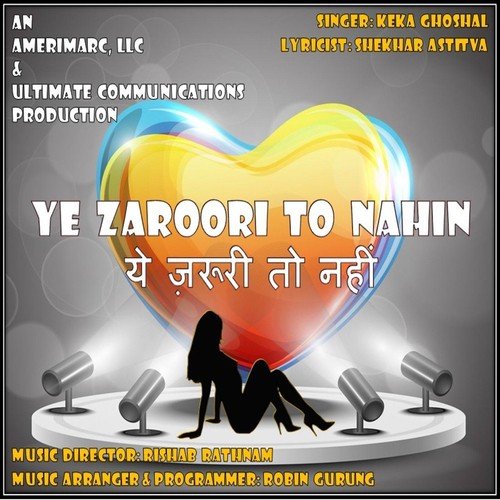Ye Zaroori To Nahin - Keka Ghoshal