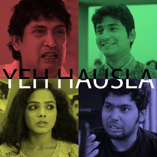 Yeh Hausla - Ranadeep Ghosh