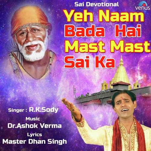 Yeh Naam Bada Hai Mast Mast - R. K. Sody