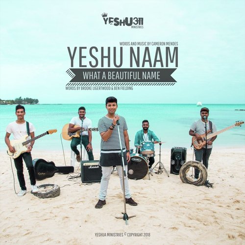 Yeshu Naam And What A Beautiful Name - Yeshua Ministries