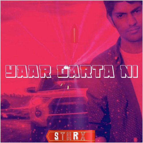 Yaar Darta Ni - StarX