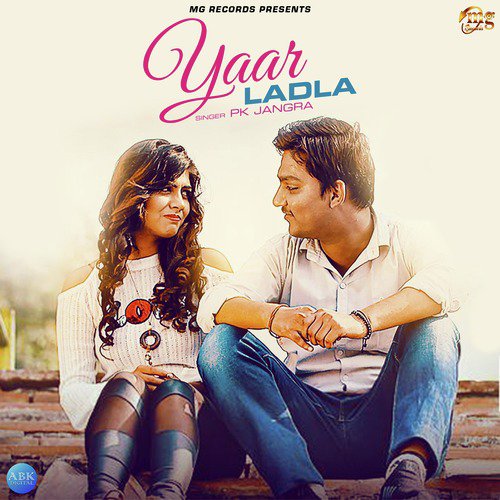 Yaar Ladla - Pk Jangra