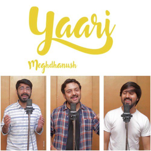 Yaari - Meghdhanush