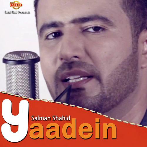 Yaadein - Salmaan Shahid