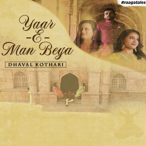 Yaar E Man Beya - Dhaval Kothari