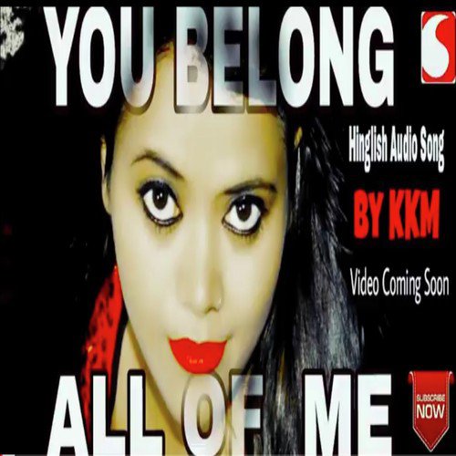 You Belong All Of Me - Kanchan Kiran Mishra