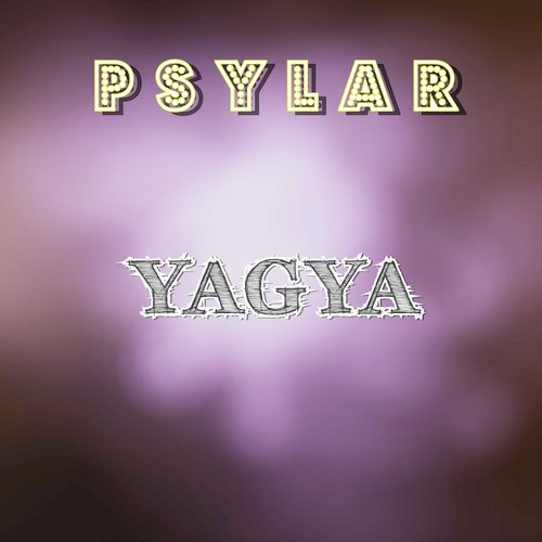 Yagya - Psylar
