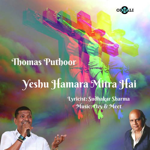 Yeshu Hamara Mitra Hai - Thomas Puthoor