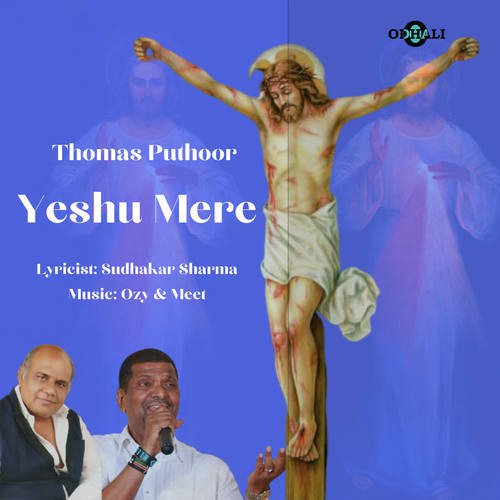 Yeshu Mere - Thomas Puthoor
