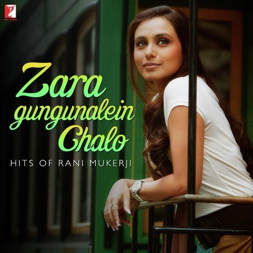 Ik Teekhi Teekhi Si Ladki - Rani Mukerji