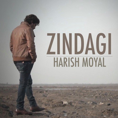 Zindagi - Harish Moyal