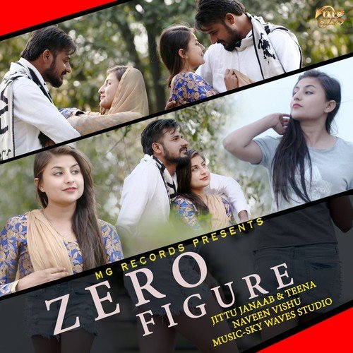 Zero Figure - Pawan Rathore, Jittu Janaab, Teena