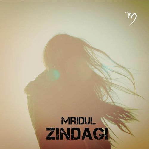 Zindagi - Apurav Mridul