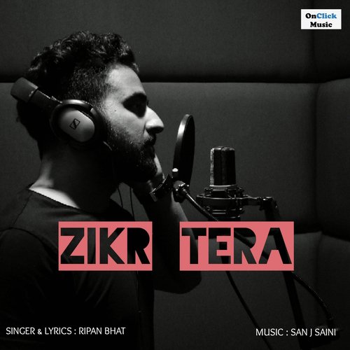 Zikr Tera - Ripan Bhat