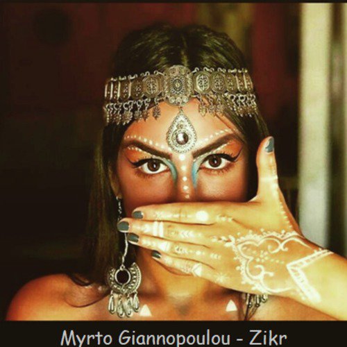 Zikr - Myrto Giannopoulou