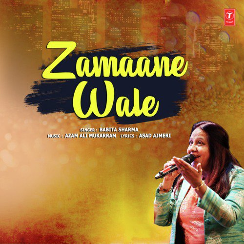 Zamaane Wale - Azam Ali Mukarram, Babita Sharma