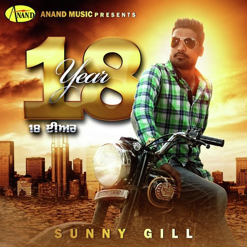 18 Year - Sunny Gill