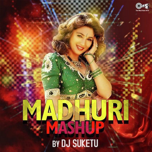 Madhuri Mashup - Various Artists