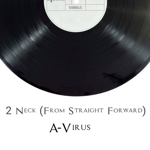 2 Neck (From Straight Forward) - A-Virus
