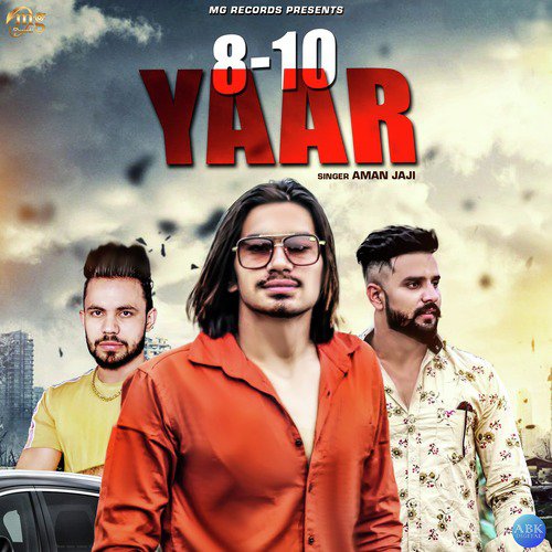 8 10 Yaar - Aman Jaji