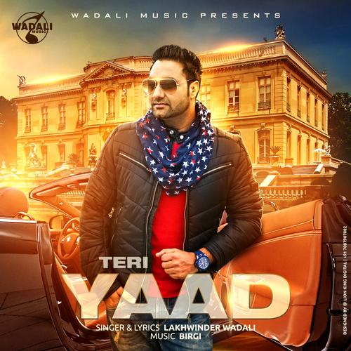 Teri Yaad - Lakhwinder Wadali