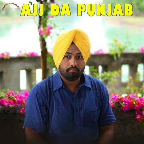 Ajj Da Punjab - Deep Rupaal