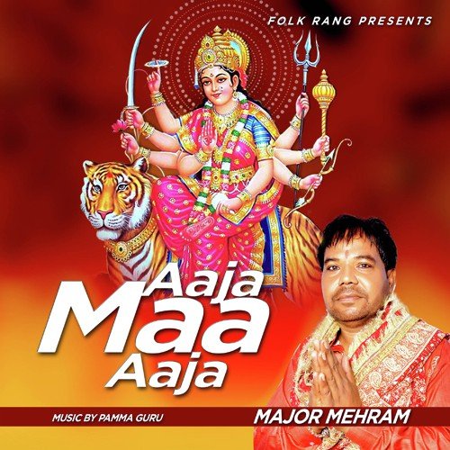 Aaja Maa Aaja - Mejor Mehram