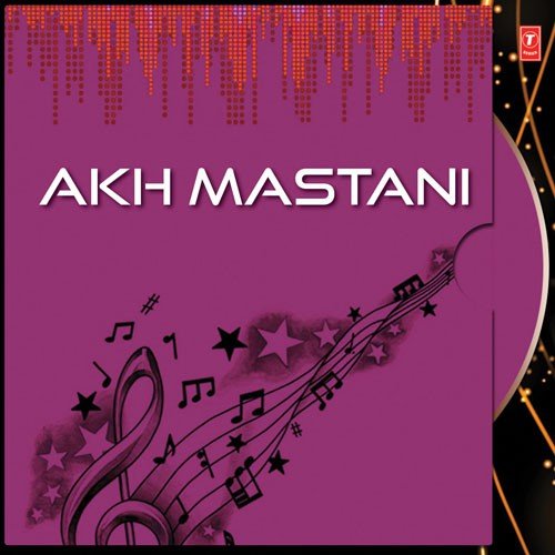 Akh Mastani - Jasbir Singh Jassi
