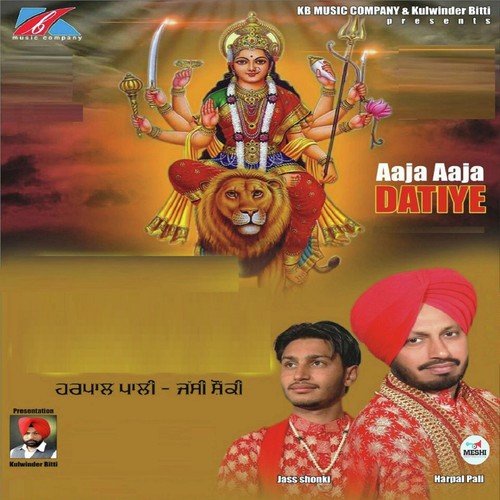 Aaja Aaja Datiye - Harpal Pali, Jass Shonki