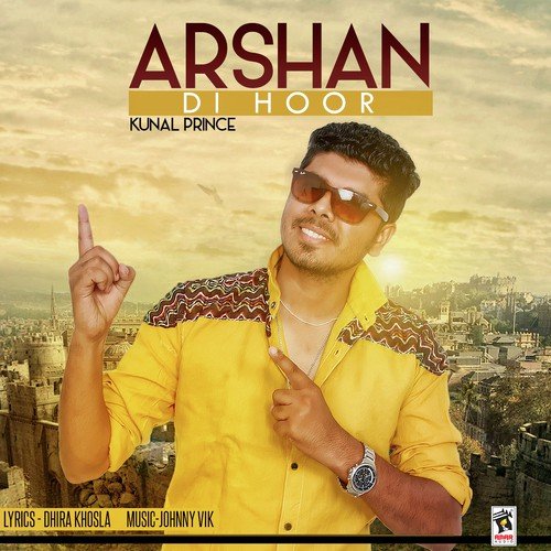 Arshan Di Hoor - Kunal Prince