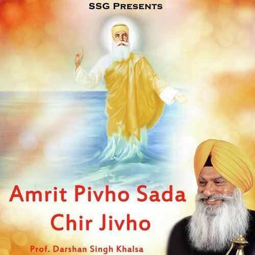 Jan Ko Prab Apne Ka Taan - Prof. Darshan Singh Khalsa